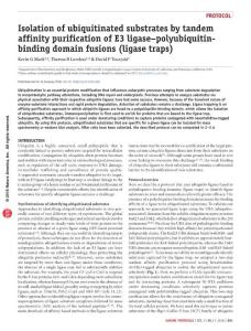 nprot.2016.008-Isolation of ubiquitinated substrates by tandem affinity purification of E3 ligase–polyubiquitin-binding domain fusions (ligase traps)