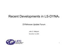 Recent Developments in LS-DYNA