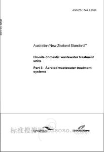 AS NZS 1546.3-2008 On-site domestic wastewater treatment units Part 3 Aerated wastewater treatment systems