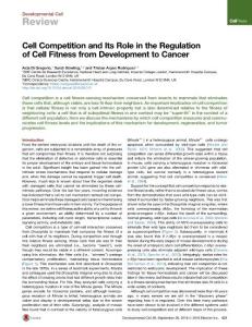 Developmental-Cell_2016_Cell-Competition-and-Its-Role-in-the-Regulation-of-Cell-Fitness-from-Development-to-Cancer