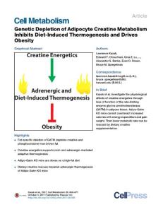 Cell Metabolism-2017-Genetic Depletion of Adipocyte Creatine Metabolism Inhibits Diet-Induced Thermogenesis and Drives Obesity
