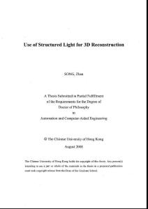 Use of structured light for three-dimensional reconstruction.