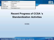 Recent Progress of CCSA 's Standardization Activities