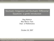 Stochastic Integration and Stochastic Differential Oleg Makhnin