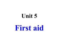 英语：unit5 first aid-warming up,pre-reading and reading课件（新人教版必修5）