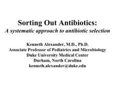 抗生素的分类及其作用机制（英文PPT）Sorting Out Antibioticsand Antibiotic mechanisms