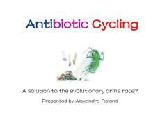 抗生素的循环-“进化军备竞赛”（英文PPT）Antibiotic cycling
