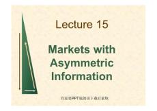 清华经院MBA微观经济学讲义 15(Markets with asymmetric information)(85P)