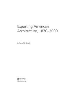 美国建筑研究Exporting American Architecture 1870-2000 (Planning History and the Environment Series)
