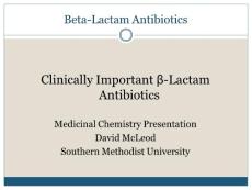 抗生素英文课件精品 Clinically Important β-Lactam Antibiotics