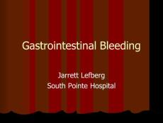 抗生素英文课件精品——Gastrointestinal Bleeding