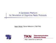 A Candidate Platform for Simulation of wireless Radio Protocols. Supported by discrete event simulation
