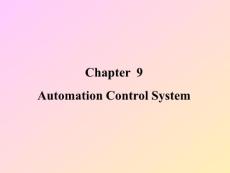 电气工程及其自动化专业英语 Chapter  9 Automation Control System