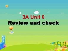 牛津小学英语3A Unit6 Review and check公开课