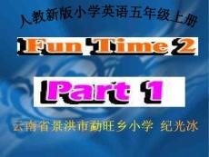 人教新版小学英语五年级上册课件Fun Time2 Part1