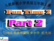 人教新版小学英语五年级上册课件Fun Time2 Part2