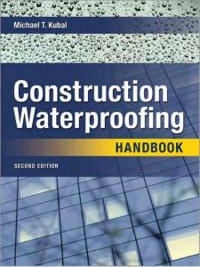 Construction Waterproofing Handbook Second Edition