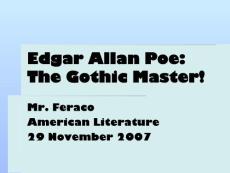 Edgar Allen Poe The Gothic Master!