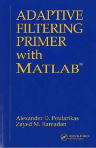 Adaptive Filtering Primer with Matlab