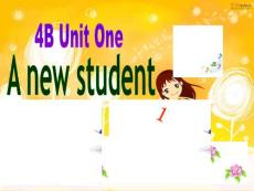 牛津小学英语4B Unit1 A new student(1)公开课