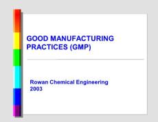 GOOD MANUFACTURING PRACTICES (GMP)