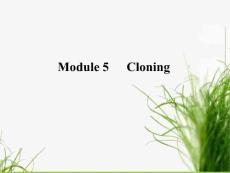 名师1号新课标 2011高考1轮复习 外研英语选修6 Module 5　Cloning（可编辑课件）.ppt