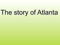 高一英语 必修2 The story of Atlanta