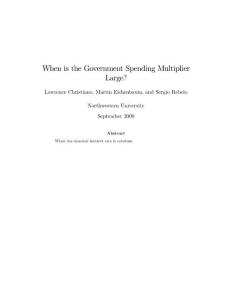 When is the Government Spending Multiplier Large