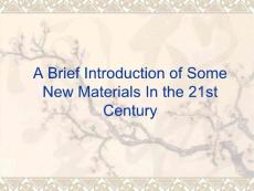 A Brief Introduction of Some New Materials In the 21st Century