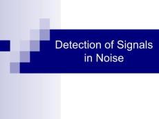 F_07 - Detection of Signals in Noise