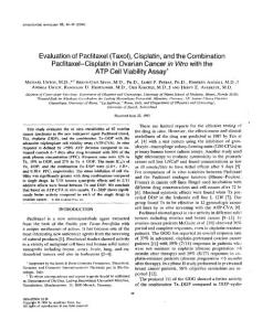 Evaluation of Paclitaxel (Taxol), Cisplatin, and the Combination Paclitaxel-Cisplatin in Ovarian Cancer in Vitro with the ATP Cell Viability Assay