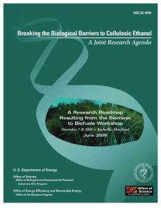 Breaking the Biological Barriers to Cellulosic Ethanol ...