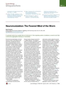 Current-Biology_2017_Neuromodulation-The-Fevered-Mind-of-the-Worm