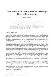 derivatives valuation based on arbitrage the trade is crucial