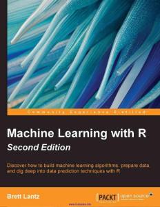 Machine Learning with R - Second Edition-Packt Publishing - ebooks Account (2015)