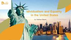 【PPT】Idividualism and Equality in the United States