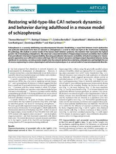 nn.2018-Restoring wild-type-like CA1 network dynamics and behavior during adulthood in a mouse model of schizophrenia