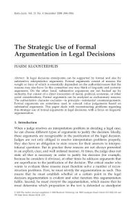 The Strategic Use of Formal Argumentation in Legal