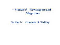 Module_5　Newspapers_and_Magazines__SectionⅣ__课件（外研版必修二）.ashx