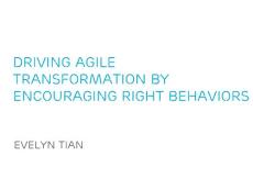 通過(guò)激勵(lì)行為的方式來(lái)推行敏捷改革