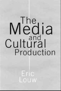 The Media and Cultural Production