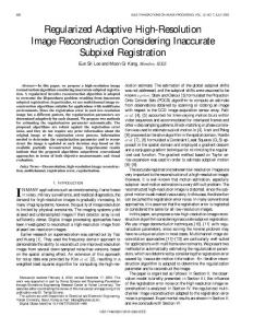 Regularized adaptive high-resolution image reconstruction considering inaccurate subpixel registration