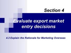 Section 4.3 Evaluate export market entry decisions