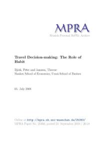 Travel Decision-making The Role of Habit