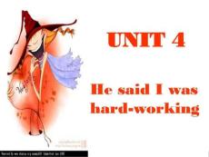 八年级英语下册 UNIT 4 He said I was hard-working课件人教版