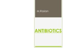 抗生素英文課件精品 ANTIBIOTICS .ppt