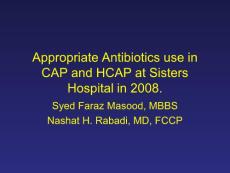 抗生素英文课件精品 Appropriate Antibiotics use in CAP and HCAP at Sisters Hospital in 2008