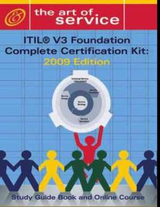 ITIL V3 Foundation Complete Certification Kit.2009 Edition