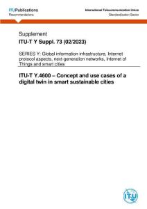 Y.Sup73 ITU-T Y.4600 - Concept and use cases of a digital twin in smart sustainable cities