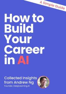 吴恩达新书How to Build a Career in AI如何在人工智能领域建立职业生涯